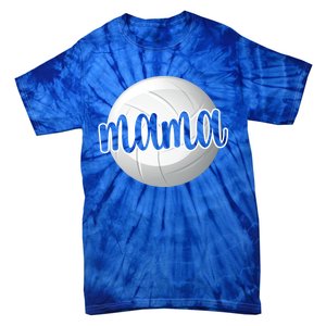 Volleyball Mama Volleyball Mom Of A Volleyball Player Gift Tie-Dye T-Shirt