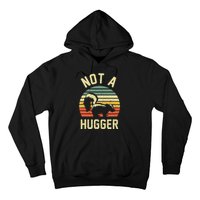 Vintage Not A Hugger Hoodie