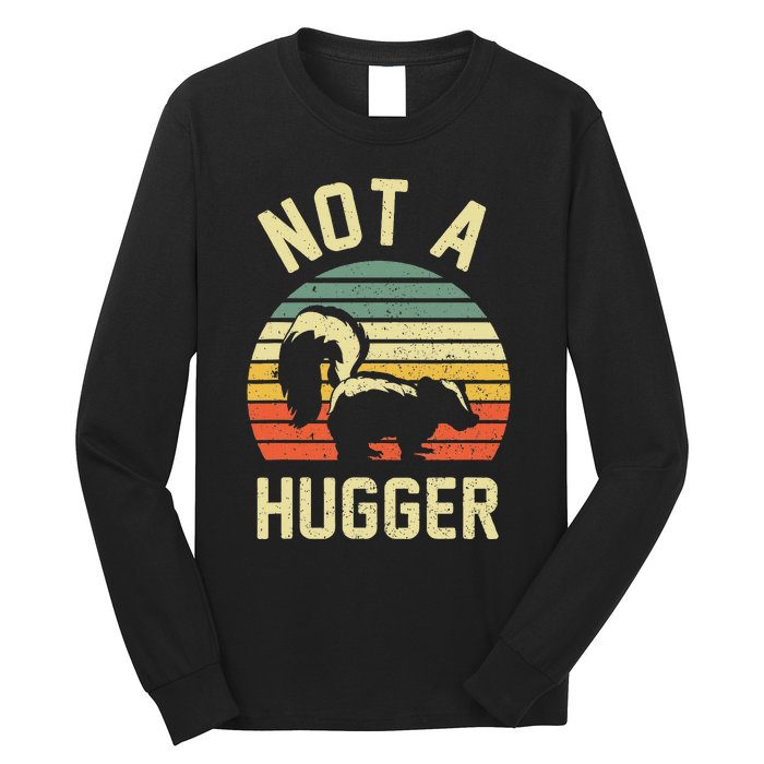 Vintage Not A Hugger Long Sleeve Shirt