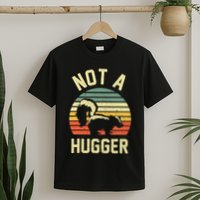 Vintage Not A Hugger T-Shirt