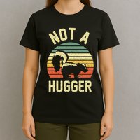 Vintage Not A Hugger T-Shirt