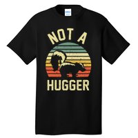 Vintage Not A Hugger Tall T-Shirt