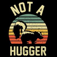Vintage Not A Hugger Poster