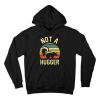 Vintage Not A Hugger Tall Hoodie