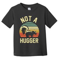 Vintage Not A Hugger Toddler T-Shirt