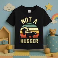 Vintage Not A Hugger Toddler T-Shirt
