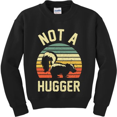 Vintage Not A Hugger Kids Sweatshirt