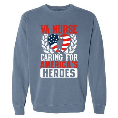 Va Nurse Americas Heros Merica Us Flag Patriot Garment-Dyed Sweatshirt