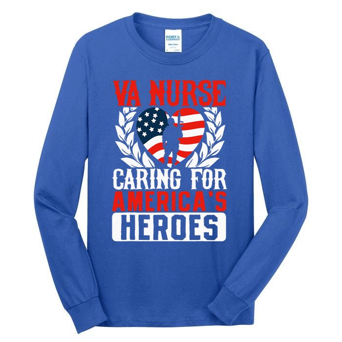 Va Nurse Americas Heros Merica Us Flag Patriot Tall Long Sleeve T-Shirt