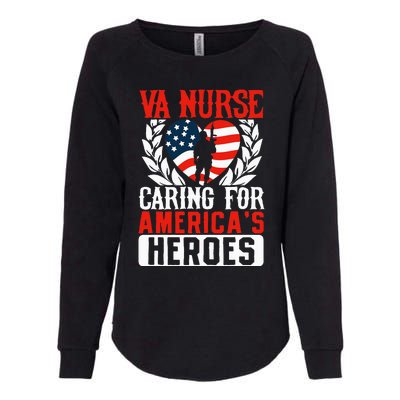 Va Nurse Americas Heros Merica US Flag Patriot Veterans Day Womens California Wash Sweatshirt