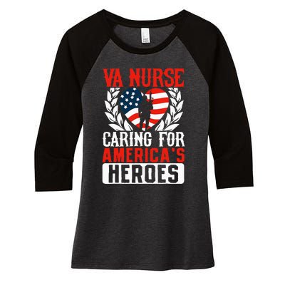 Va Nurse Americas Heros Merica US Flag Patriot Veterans Day Women's Tri-Blend 3/4-Sleeve Raglan Shirt