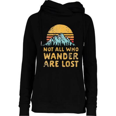 Vintage Not All Who Wander Are Lost Simple Mountains Womens Funnel Neck Pullover Hood