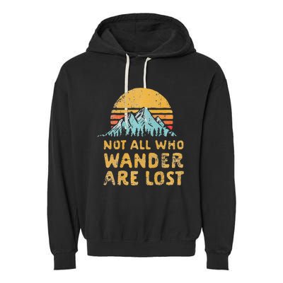 Vintage Not All Who Wander Are Lost Simple Mountains Garment-Dyed Fleece Hoodie