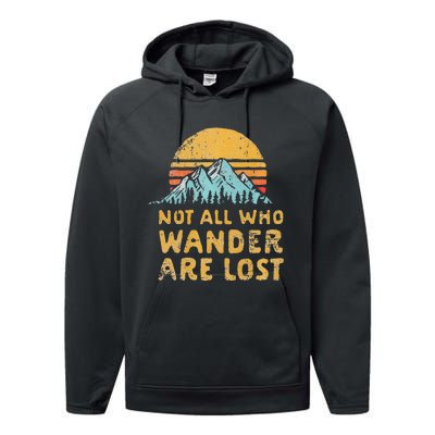 Vintage Not All Who Wander Are Lost Simple Mountains Performance Fleece Hoodie