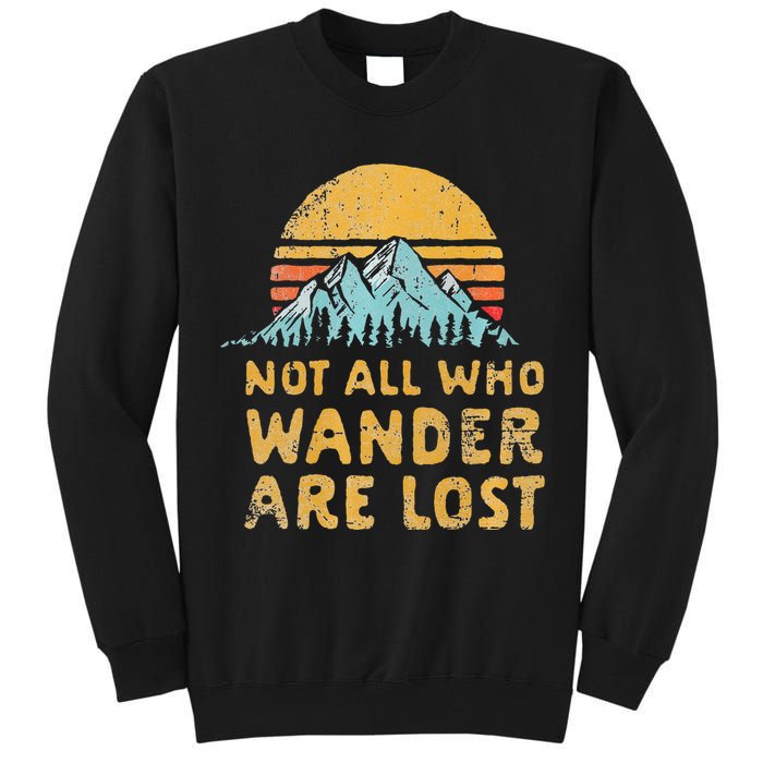 Vintage Not All Who Wander Are Lost Simple Mountains Tall Sweatshirt