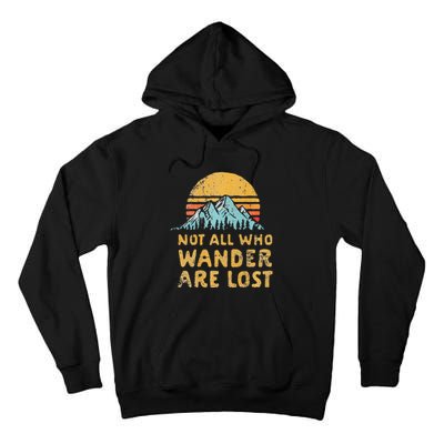 Vintage Not All Who Wander Are Lost Simple Mountains Tall Hoodie