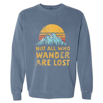 Vintage Not All Who Wander Are Lost Simple Mountains Garment-Dyed Sweatshirt