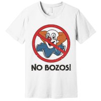 Vintage No Bozos 1983 Clowns Premium T-Shirt