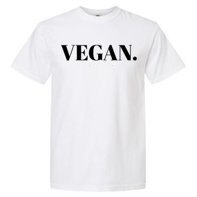 Vegan Nonviolence Compassion Planet Animals People Gift Garment-Dyed Heavyweight T-Shirt