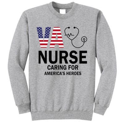 VA Nurse Caring For American's Heroes Tall Sweatshirt