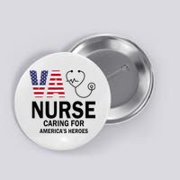 VA Nurse Caring For American's Heroes Button