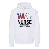 VA Nurse Caring For American's Heroes Premium Hoodie