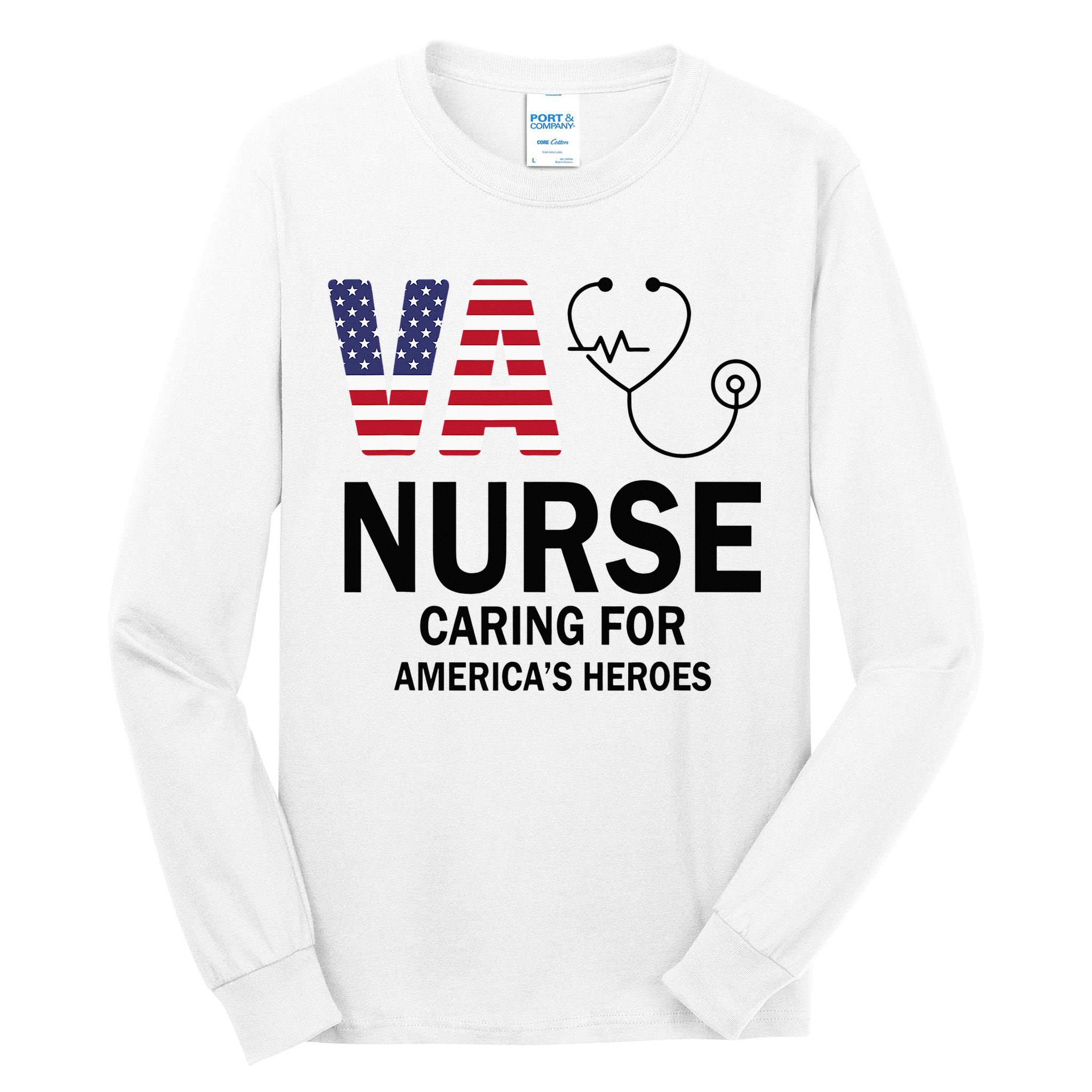 VA Nurse Caring For American's Heroes Tall Long Sleeve T-Shirt
