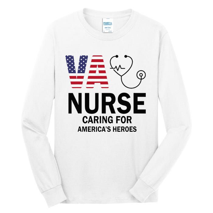 VA Nurse Caring For American's Heroes Tall Long Sleeve T-Shirt