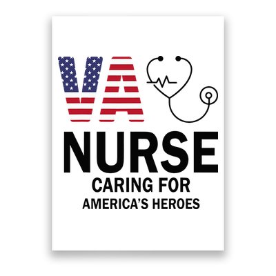 VA Nurse Caring For American's Heroes Poster