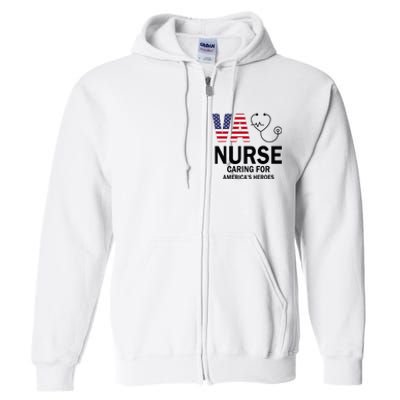 VA Nurse Caring For American's Heroes Full Zip Hoodie