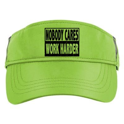 Vintage Nobody Cares Work Harder Motivational Quote Adult Drive Performance Visor