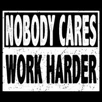 Vintage Nobody Cares Work Harder Motivational Quote Doggie Tank