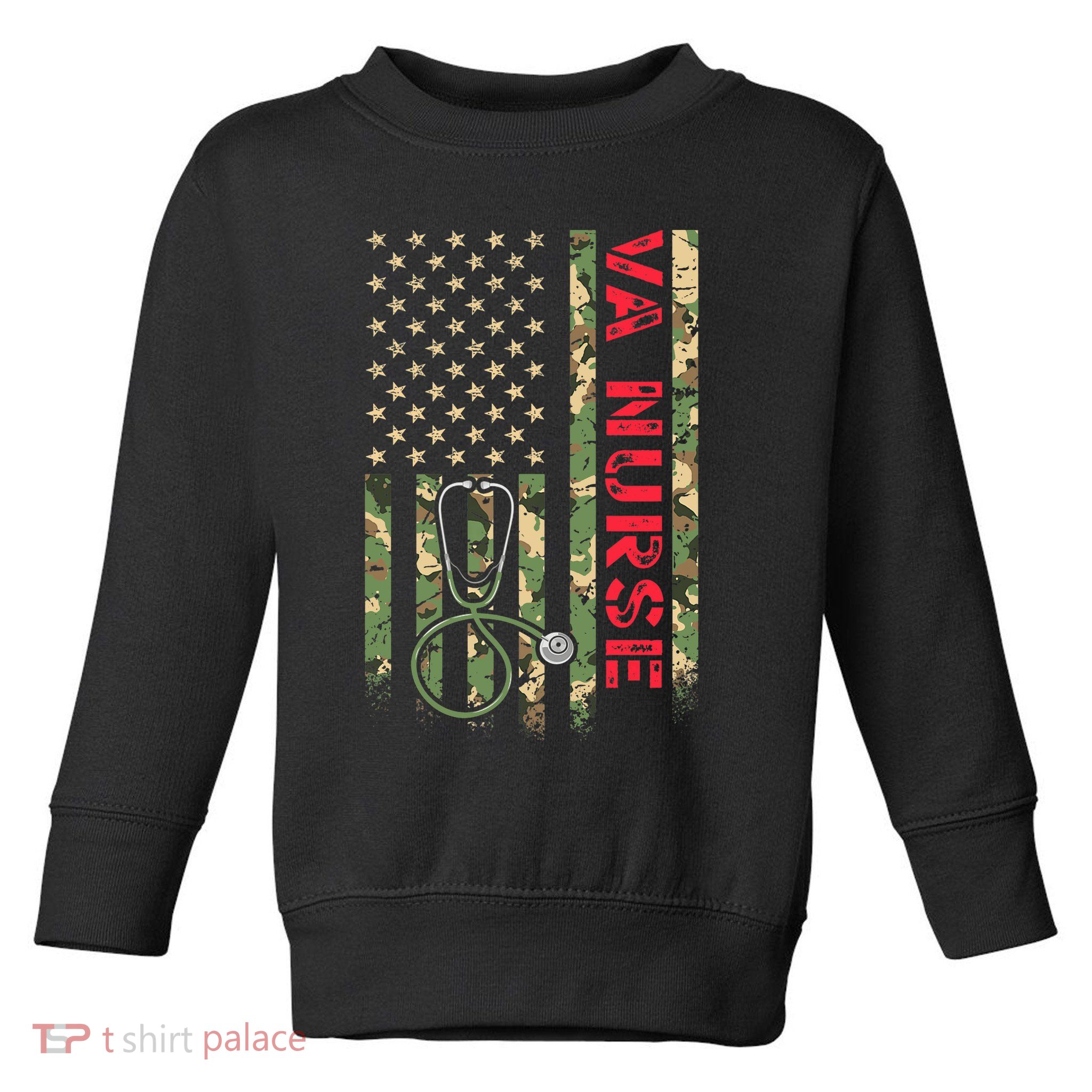VA Nurse Camouflage American Flag Patriotic Military Hero Premium Toddler Sweatshirt