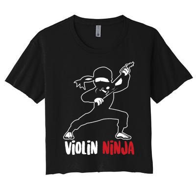 Violin Ninja Cute Violinist Musician Funny Music Player Gift Women's Crop Top Tee