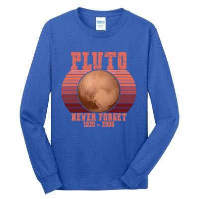 Vintage Never Forget Pluto Retro Space Science Gift Tall Long Sleeve T-Shirt