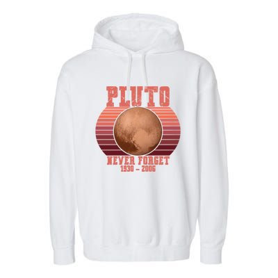 Vintage Never Forget Pluto Retro Space Science Gift Garment-Dyed Fleece Hoodie