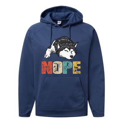 Vintage Nope Funny Siberian Husky Dog Lover Performance Fleece Hoodie