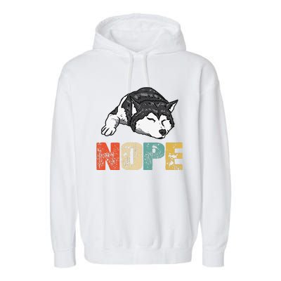 Vintage Nope Funny Siberian Husky Dog Lover Garment-Dyed Fleece Hoodie