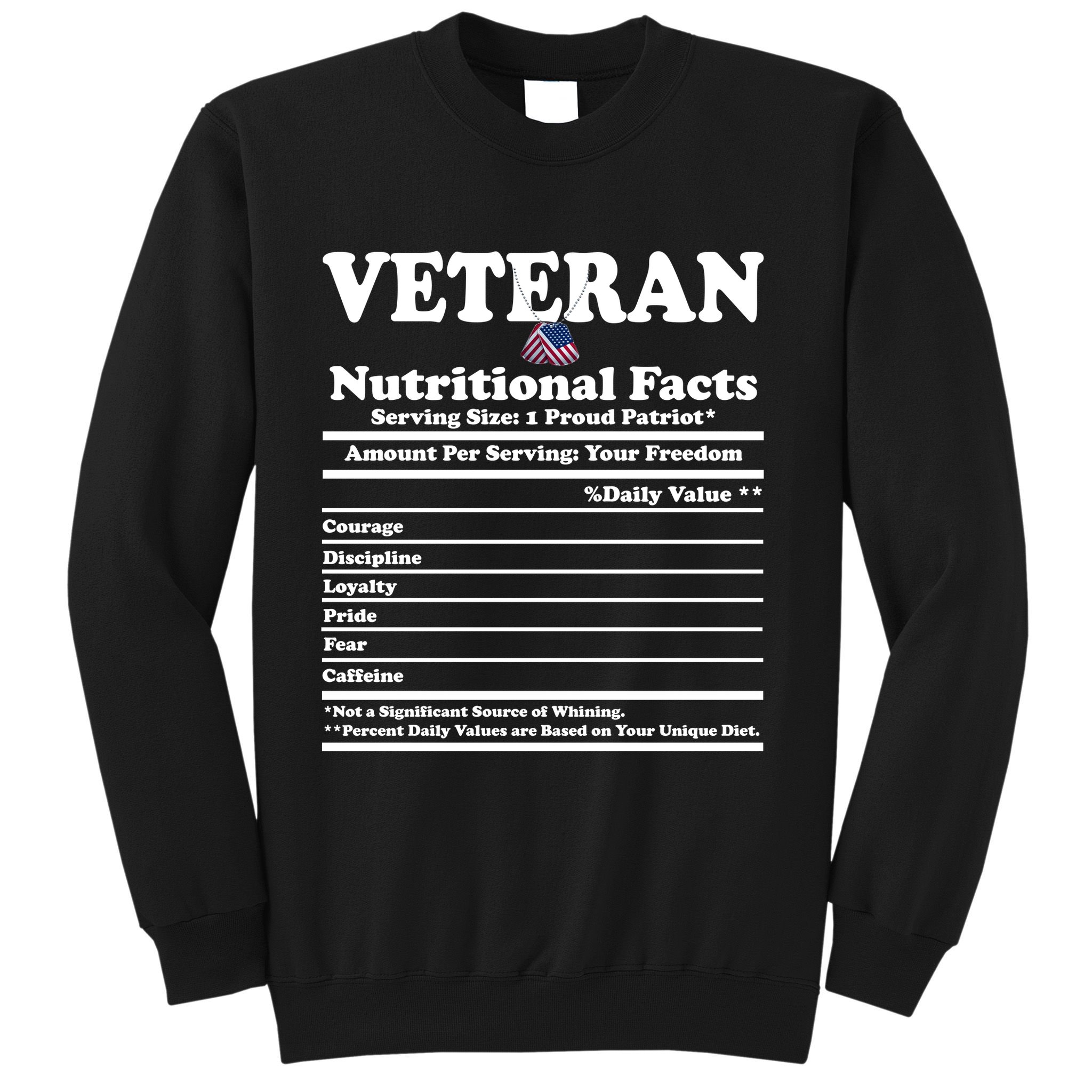 Veteran Nutritional Facts Proud Patriot Sweatshirt