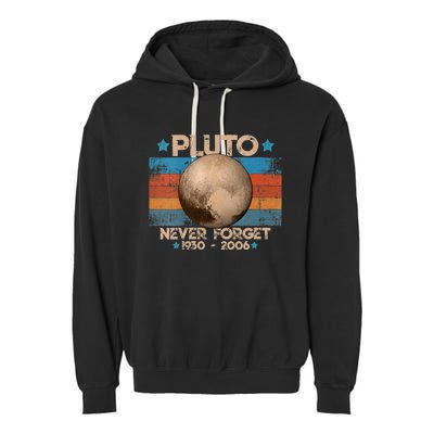 Vintage Never Forget Pluto Nerdy Astronomy Space Science Gift Garment-Dyed Fleece Hoodie