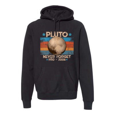 Vintage Never Forget Pluto Nerdy Astronomy Space Science Gift Premium Hoodie