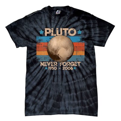 Vintage Never Forget Pluto Nerdy Astronomy Space Science Gift Tie-Dye T-Shirt