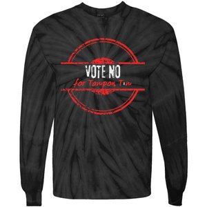 Vote No For Tampon Tim Walz Vice President Kommiebla Satire Tie-Dye Long Sleeve Shirt