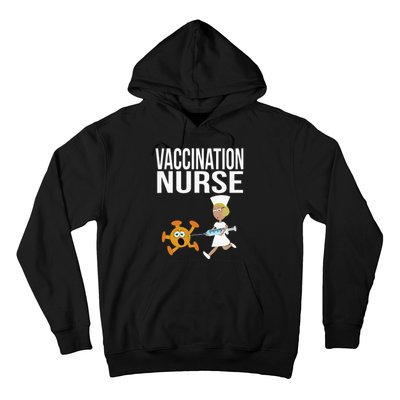 Vaccination Nurse Funny Vaccinated Virus Vaccinator Gift Hoodie