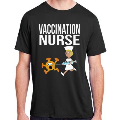 Vaccination Nurse Funny Vaccinated Virus Vaccinator Gift Adult ChromaSoft Performance T-Shirt