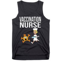 Vaccination Nurse Funny Vaccinated Virus Vaccinator Gift Tank Top