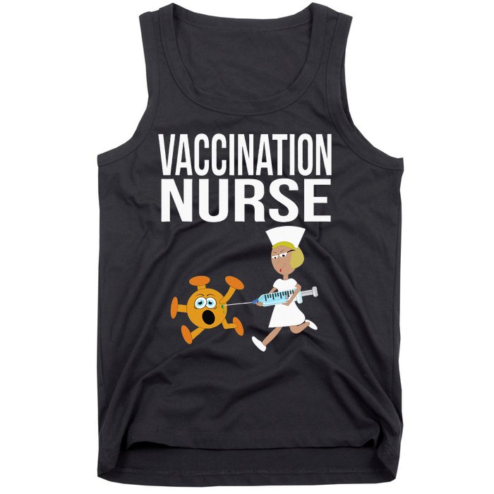 Vaccination Nurse Funny Vaccinated Virus Vaccinator Gift Tank Top