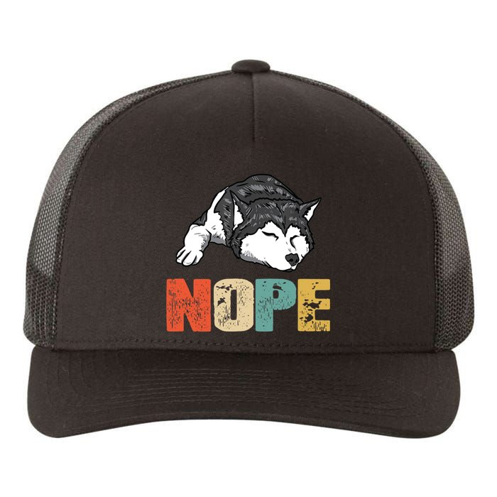 Vintage Nope Funny Siberian Husky Dog Lover TShirt Yupoong Adult 5-Panel Trucker Hat