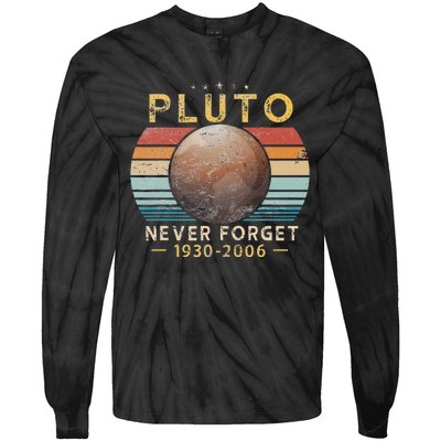 Vintage Never Forget Pluto Funny Space Science Lover Tie-Dye Long Sleeve Shirt