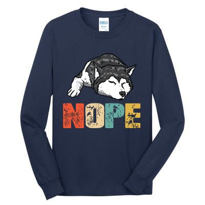 Vintage Nope Funny Siberian Husky Dog Lover Tall Long Sleeve T-Shirt